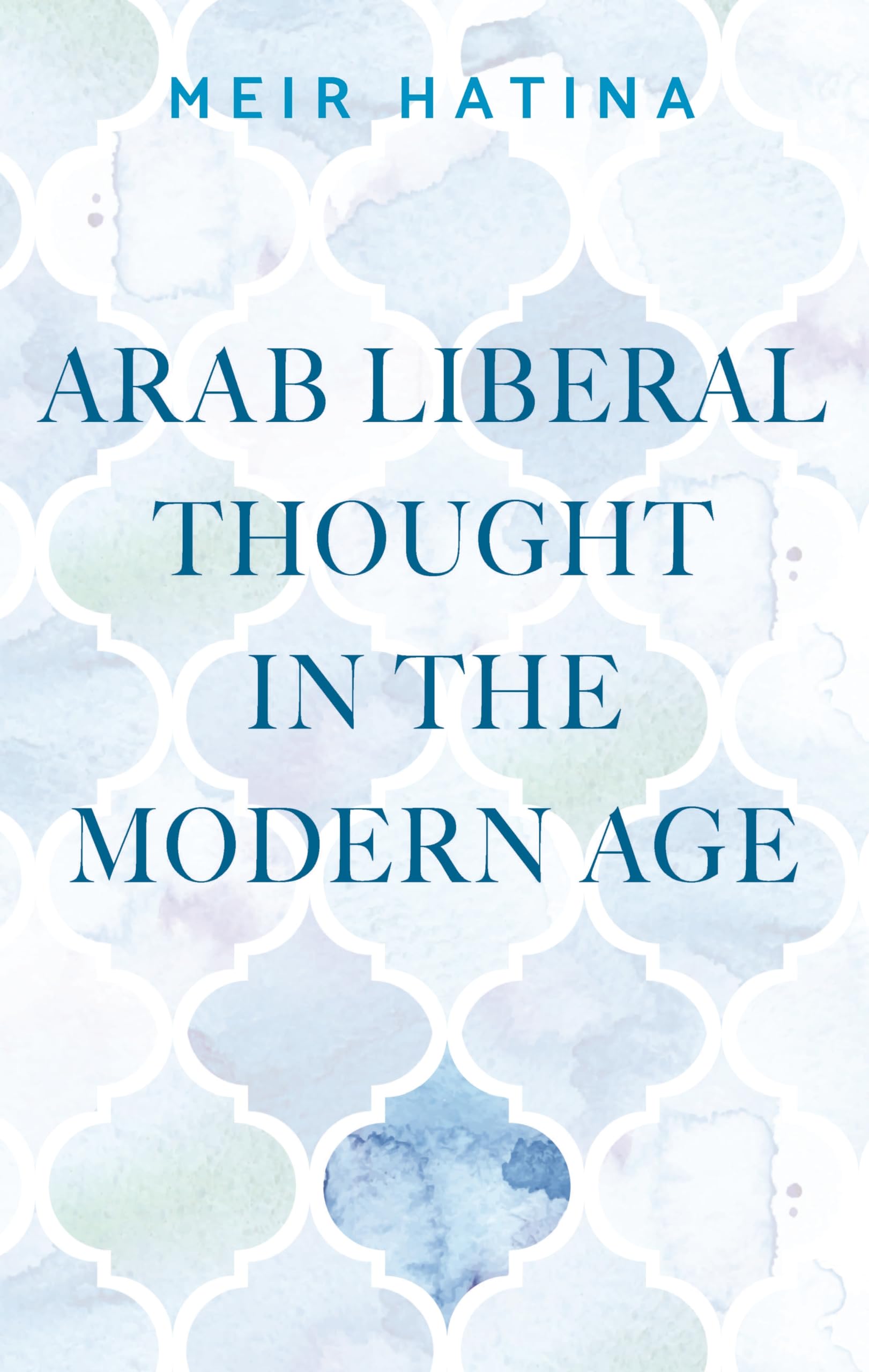 Modern Arab Liberal Thought: Intellectual Movements & Influences | Political Philosophy & Middle East Studies