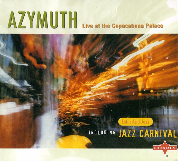 Azymuth Live At The Copacabana Palace - Brazilian Jazz Concert Recording - Perfect for Music Lovers & Vinyl Collectors