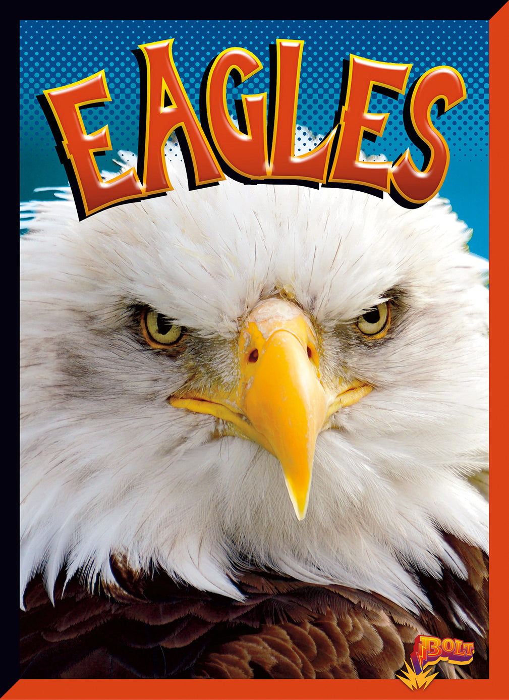 Eagles Book 9781623105525 - Wildlife Nature Guide for Bird Watching & Outdoor Adventures