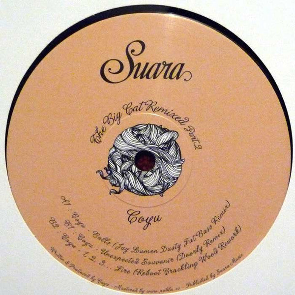 Coyu – The Big Cat Remixed (Part 2) by Suara – SUARA164 | Electronic Dance Music for Clubs, DJ Sets & Home Listening