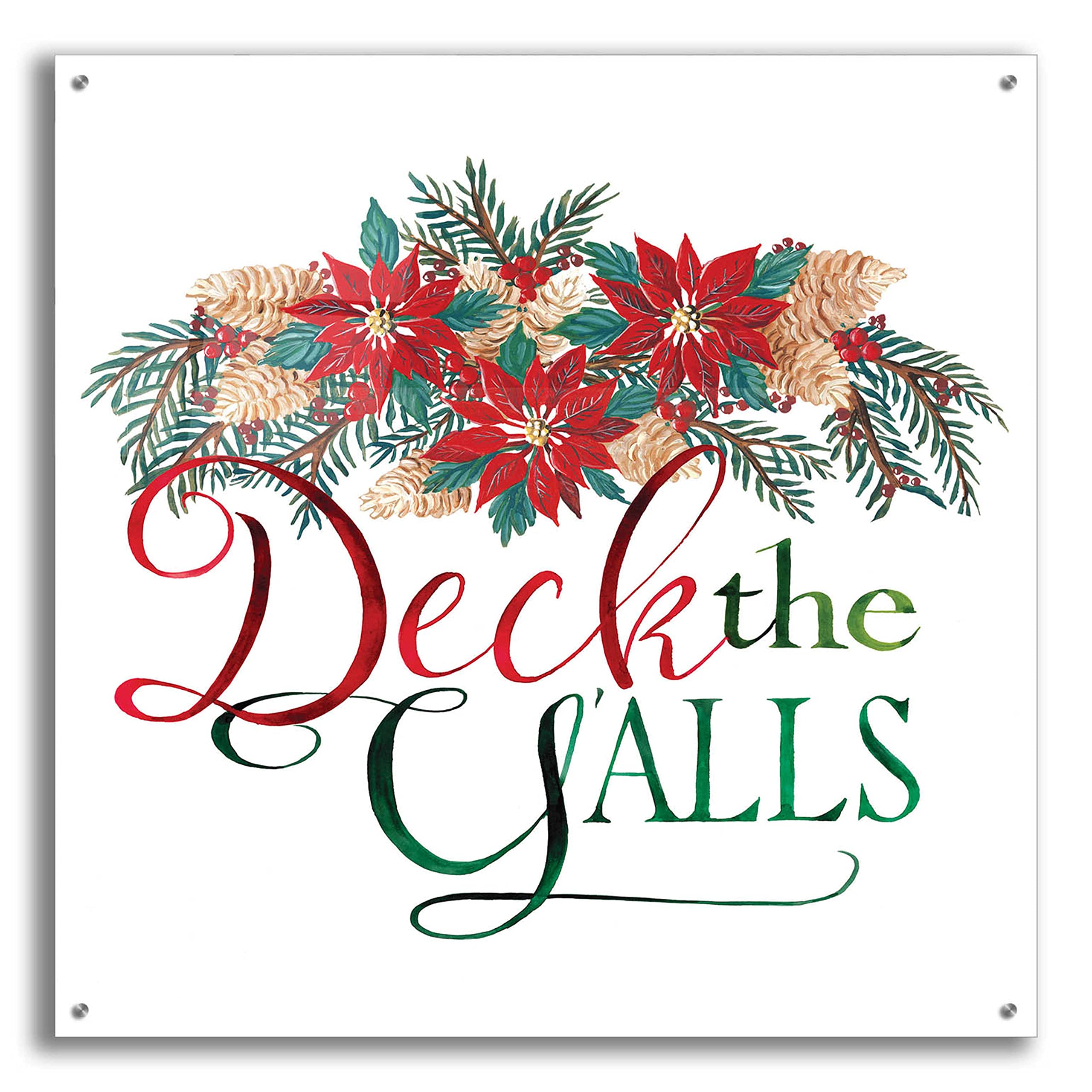 Epic 'Deck The Y'alls' Christmas Wall Art by Cindy Jacobs - 36x36 Inch Acrylic Glass Canvas Painting - Perfect for Holiday Home Decor, Living Room & Office