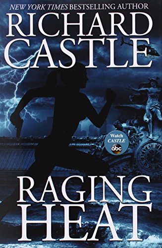 Nikki Heat Book 6: Raging Heat - A Thrilling Crime Novel for Mystery Lovers | Perfect for Beach Reading & Book Club Discussions