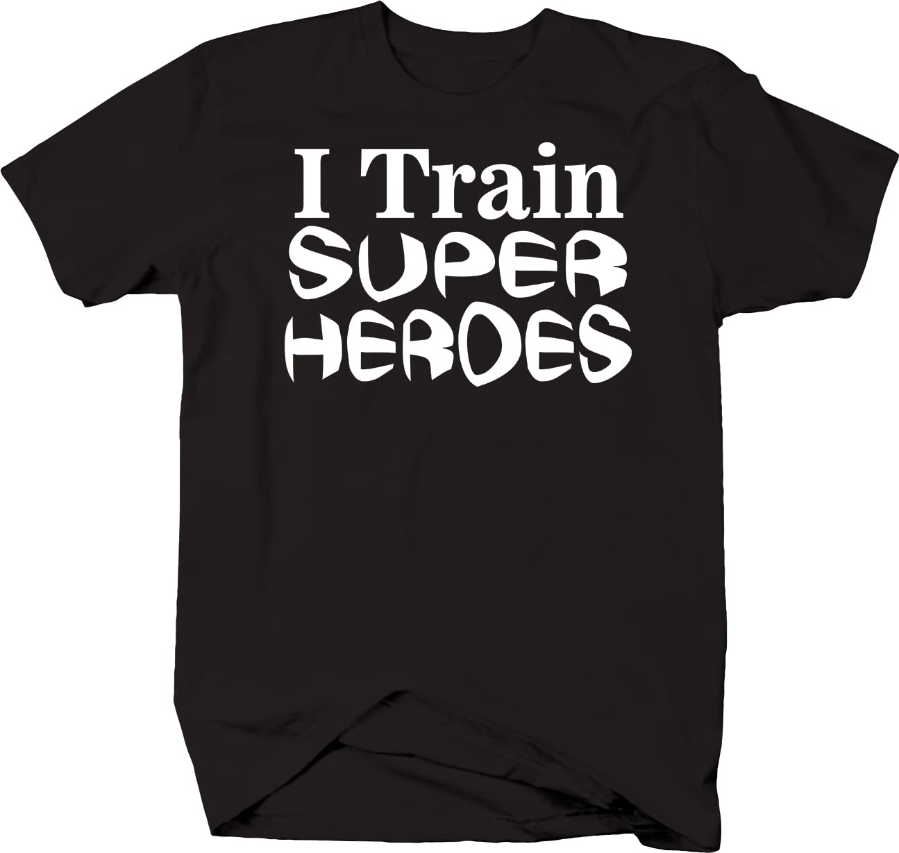 Superhero Workout Shirt for Men - Black I Train Superheroes Gym T-Shirt - Perfect for Weightlifting, CrossFit & Superhero Costume Parties