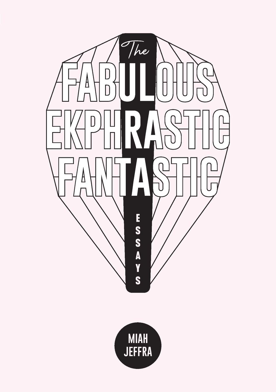 The Fabulous Ekphrastic Fantastic: Thought-Provoking Essays on Art and Literature | Perfect for Book Clubs, Academic Studies & Creative Writing Inspiration