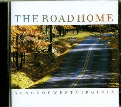 Road Home Songs of West Virginia - Authentic Appalachian Folk Music Album for Relaxation, Travel & Cultural Exploration