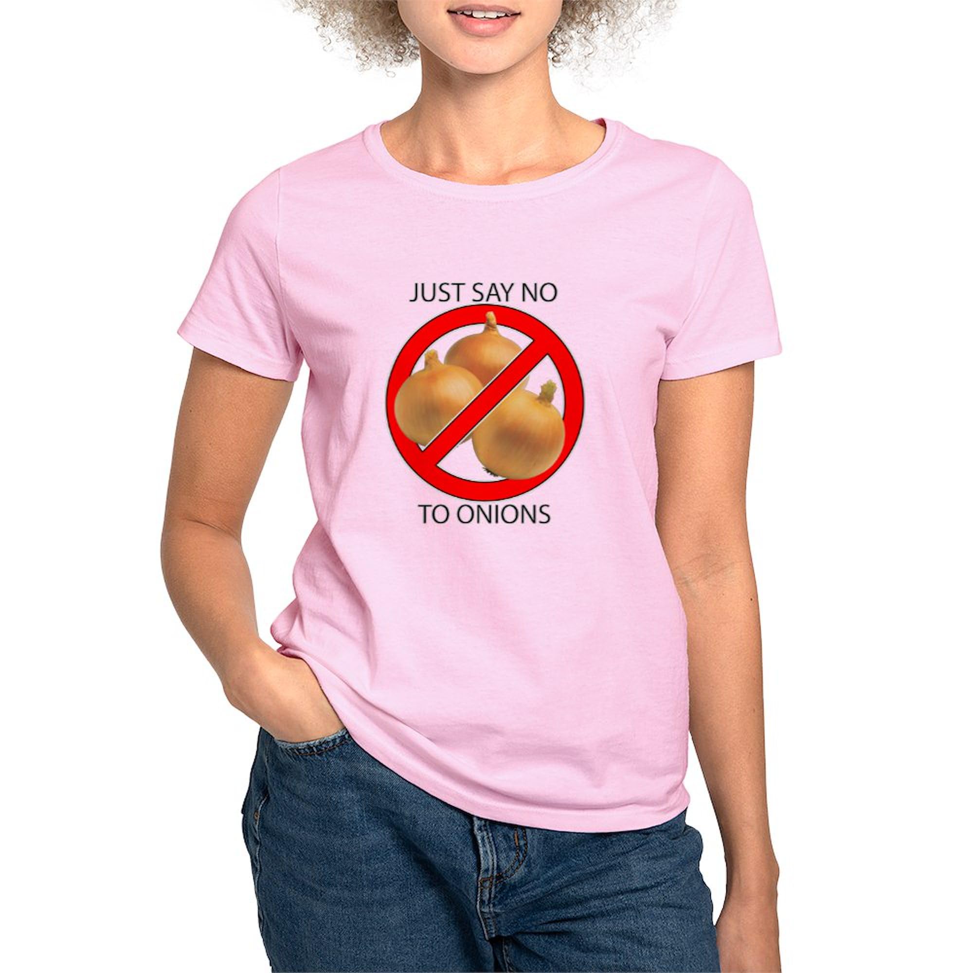 Just Say No to Onions Women's Lightweight Cotton Crew Neck T-Shirt - Funny Graphic Tee for Women - Perfect for Casual Wear, Gifts & Anti-Onion Lovers