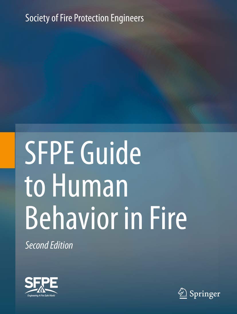 SFPE Guide to Human Behavior in Fire - Expert Fire Safety & Evacuation Strategies for Buildings & Public Spaces