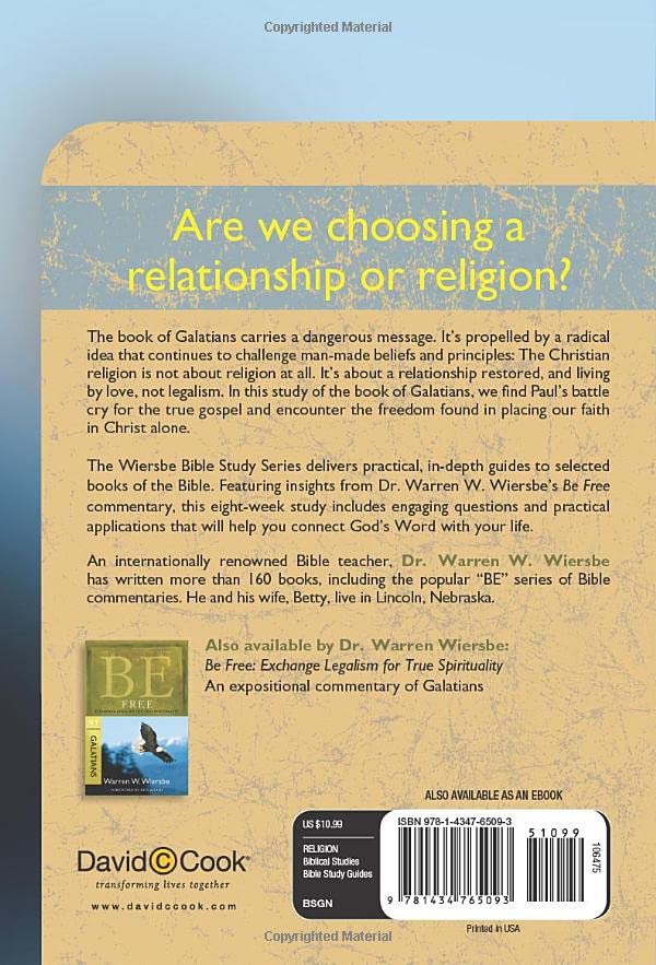 The Wiersbe Bible Study Series: Galatians - Exchange Legalism for True Spirituality | Christian Devotional Guide for Small Groups & Personal Reflection