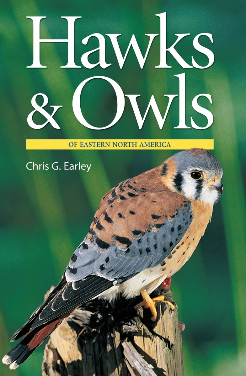 Hawks and Owls of Eastern North America - Bird Watching Guide for Nature Enthusiasts - Perfect for Birding, Wildlife Photography & Outdoor Adventures