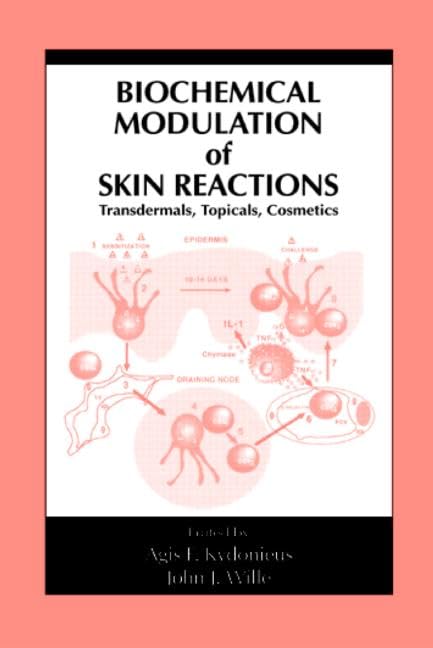 Biochemical Modulation of Skin Reactions: Transdermals, Topicals & Cosmetics for Dermatological Care & Beauty Enhancement