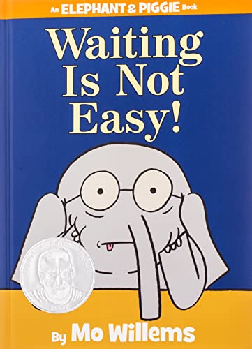 Waiting Is Not Easy! - An Elephant and Piggie Book by Mo Willems | Fun Early Reader for Kids | Perfect for Bedtime Stories & Classroom Reading
