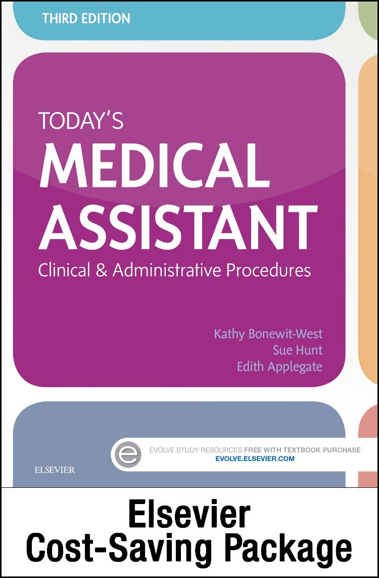 Today's Medical Assistant Textbook & Study Guide: Clinical & Administrative Procedures for Healthcare Training & Certification Prep
