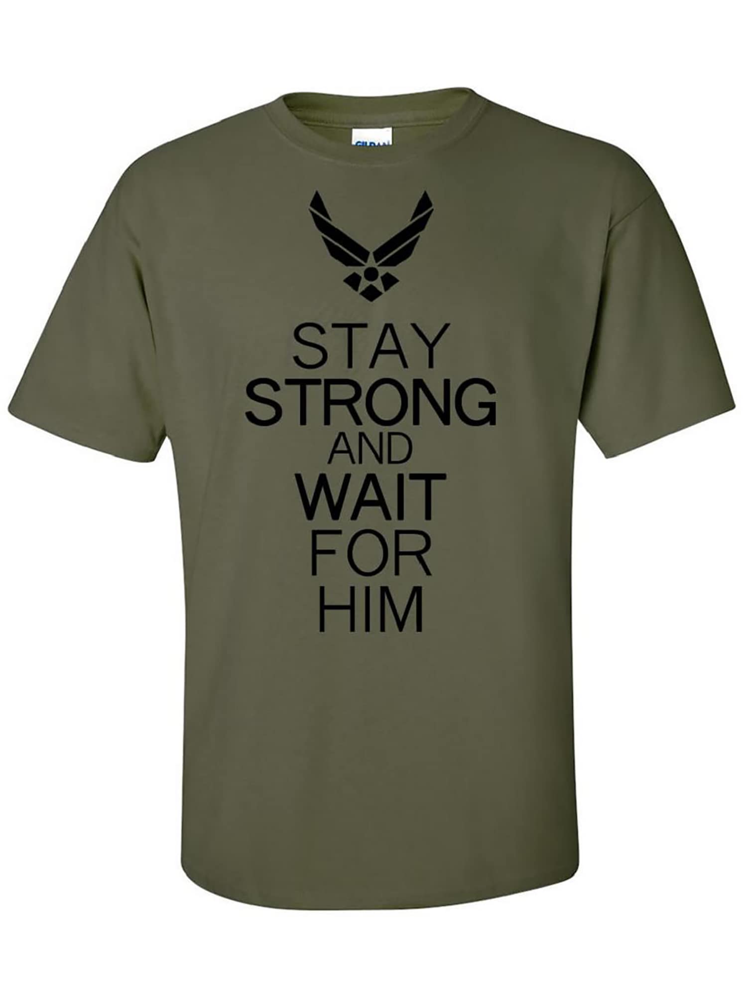Zerogravitee Stay Strong and Wait for Him Air Force Short Sleeve T-Shirt - Military Apparel for Women, Patriotic Casual Wear for Air Force Wives & Girlfriends