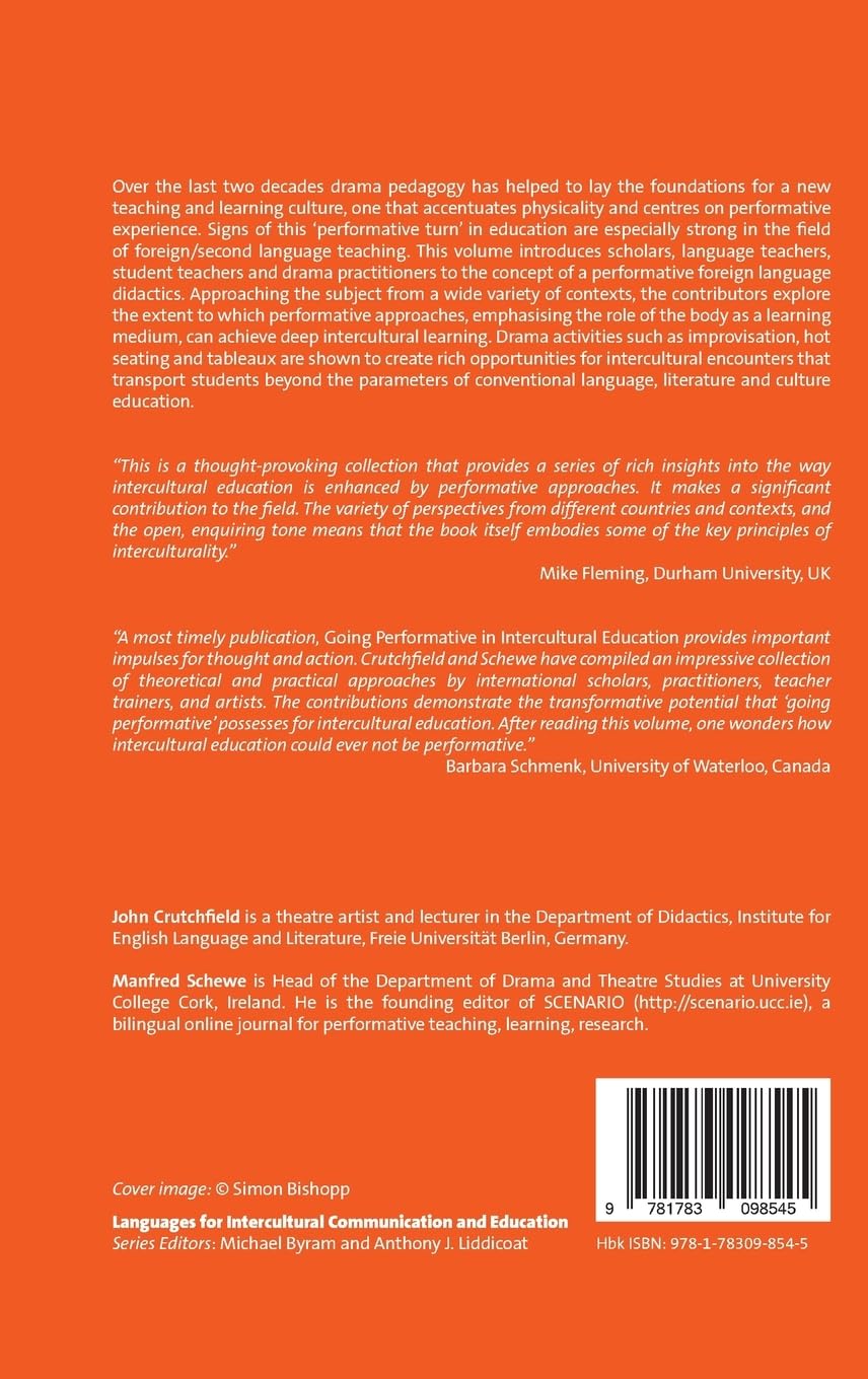 Going Performative in Intercultural Education: International Contexts, Theories & Practice Models (Languages for Intercultural Communication Series) - Ideal for Educators & Researchers in Multicultural Classrooms