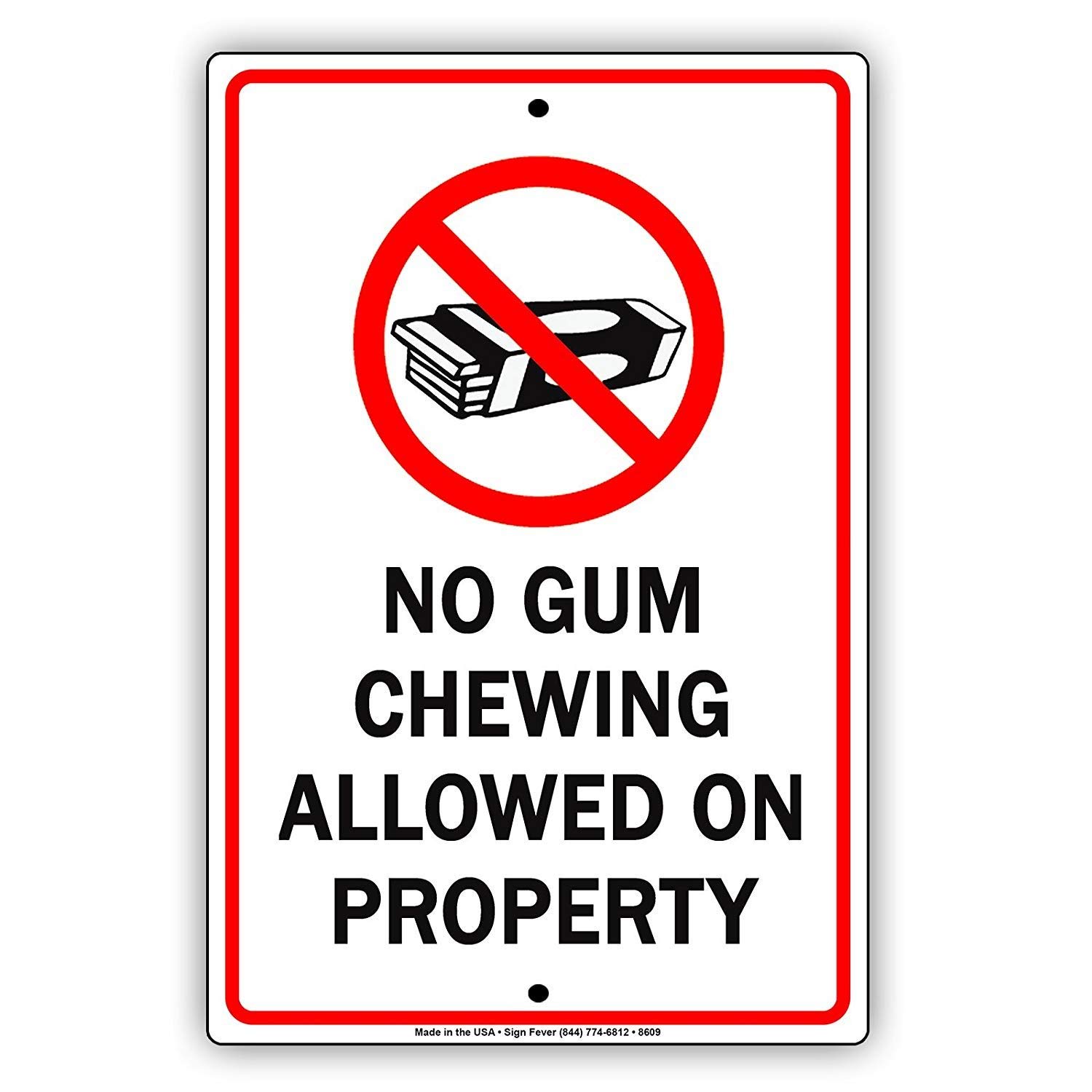 No Chewing Gum Allowed Metal Sign - 12