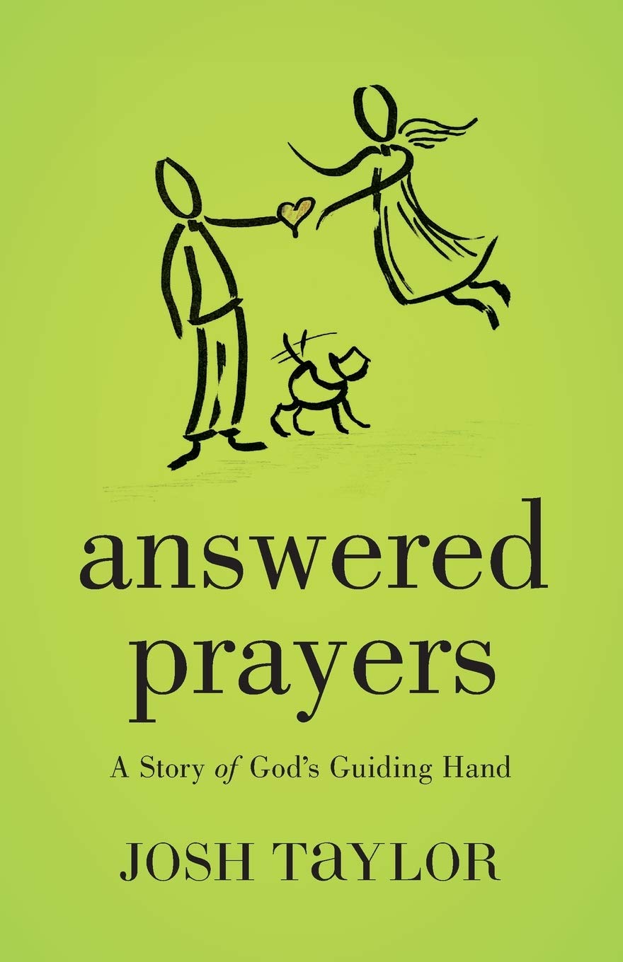 Answered Prayers: A Story of God's Guiding Hand - Inspirational Christian Book for Spiritual Growth & Daily Devotion
