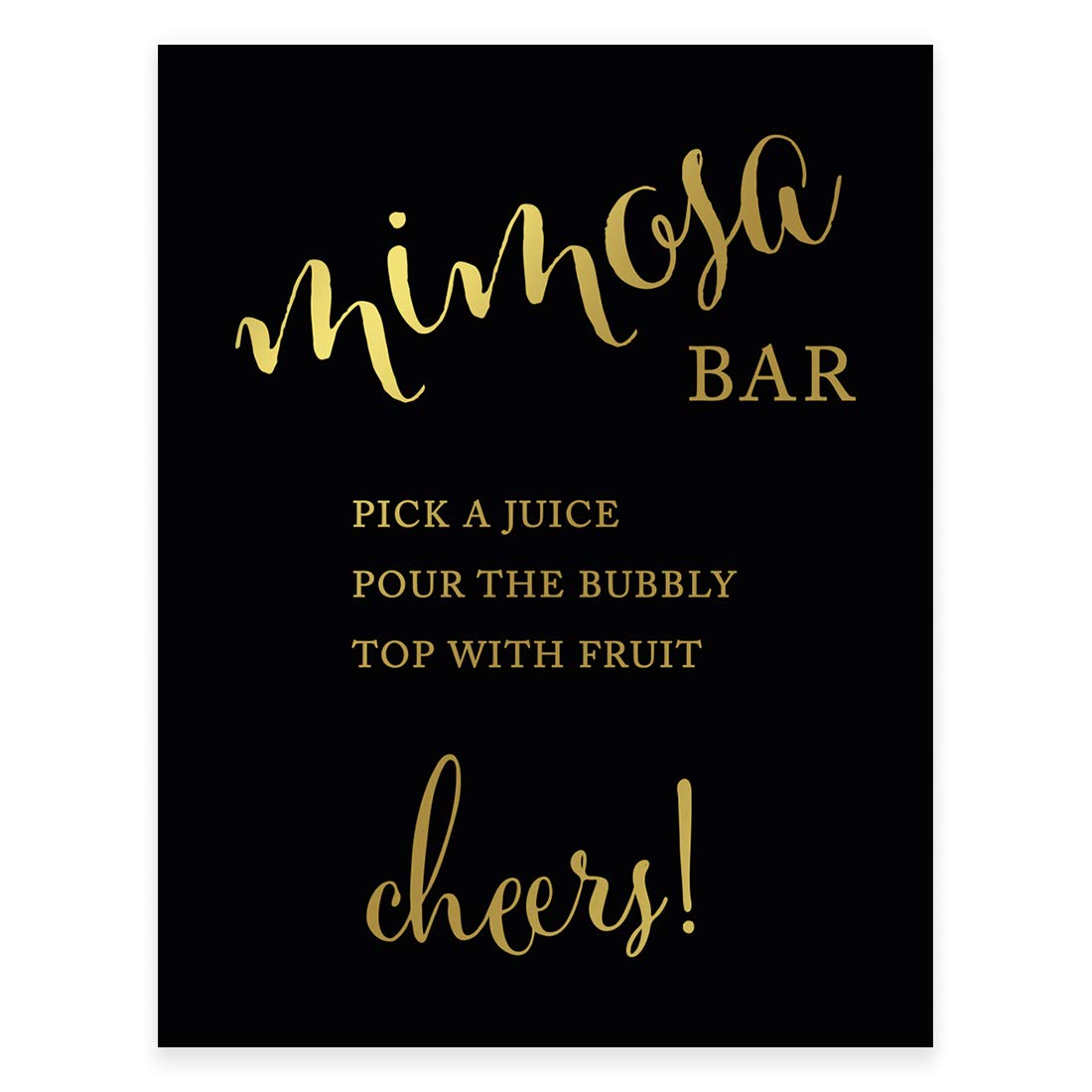 Customizable Andaz Press Wedding Party Sign - Black & Metallic Gold Ink, 8.5x11 Inch Unframed Mimosa Bar Sign - 'Pick a Juice, Pour Champagne, Top with Fruit' Cheers Table Decor - Perfect for Bridal Showers, Receptions & Bachelorette Parties