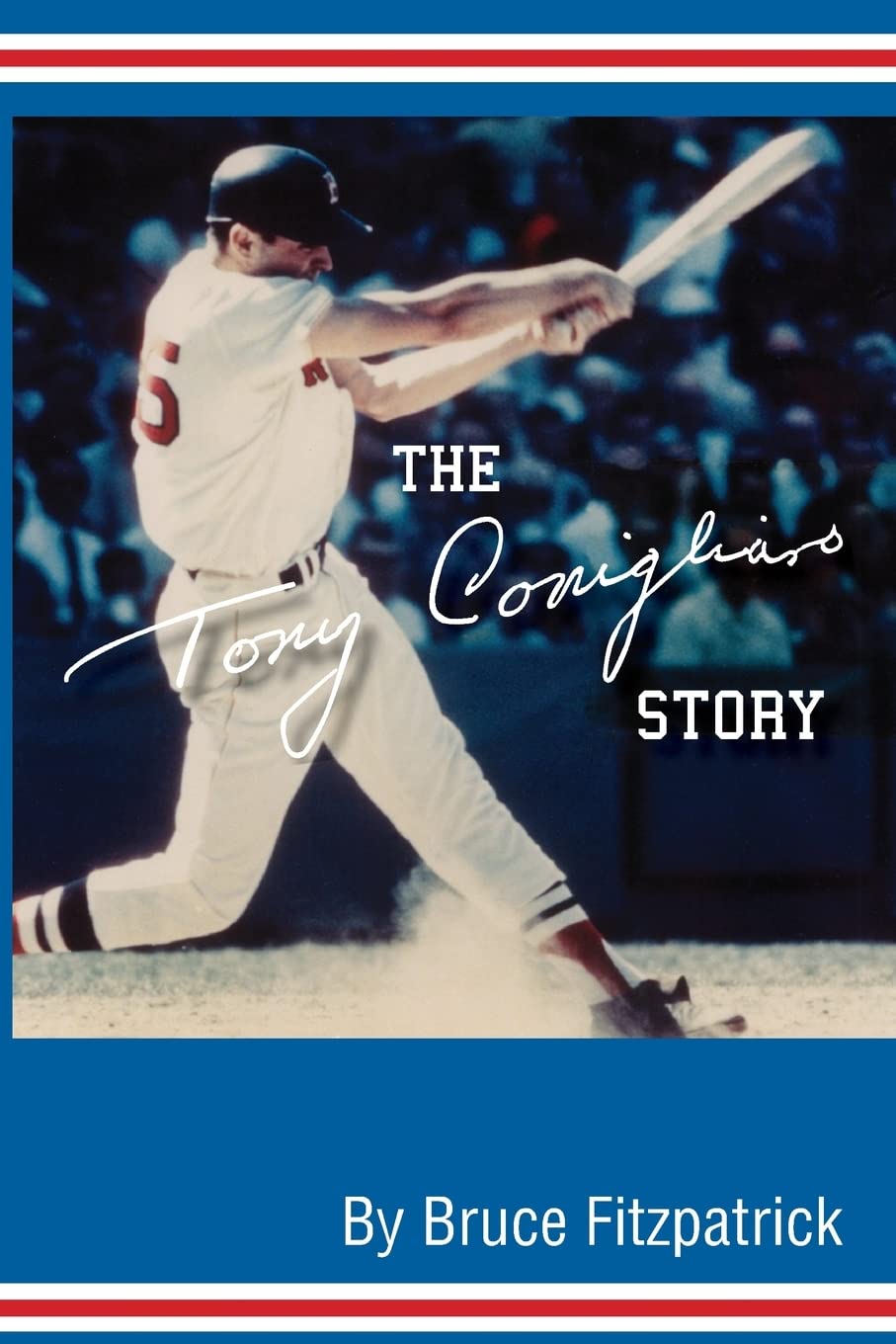 The Tony Conigliaro Story: Biography of the Inspirational Baseball Player | Perfect for Sports Fans & History Enthusiasts