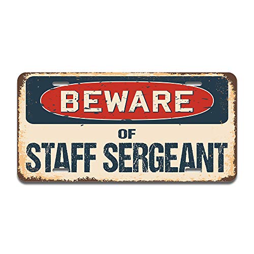 Beware of Staff Sergeant