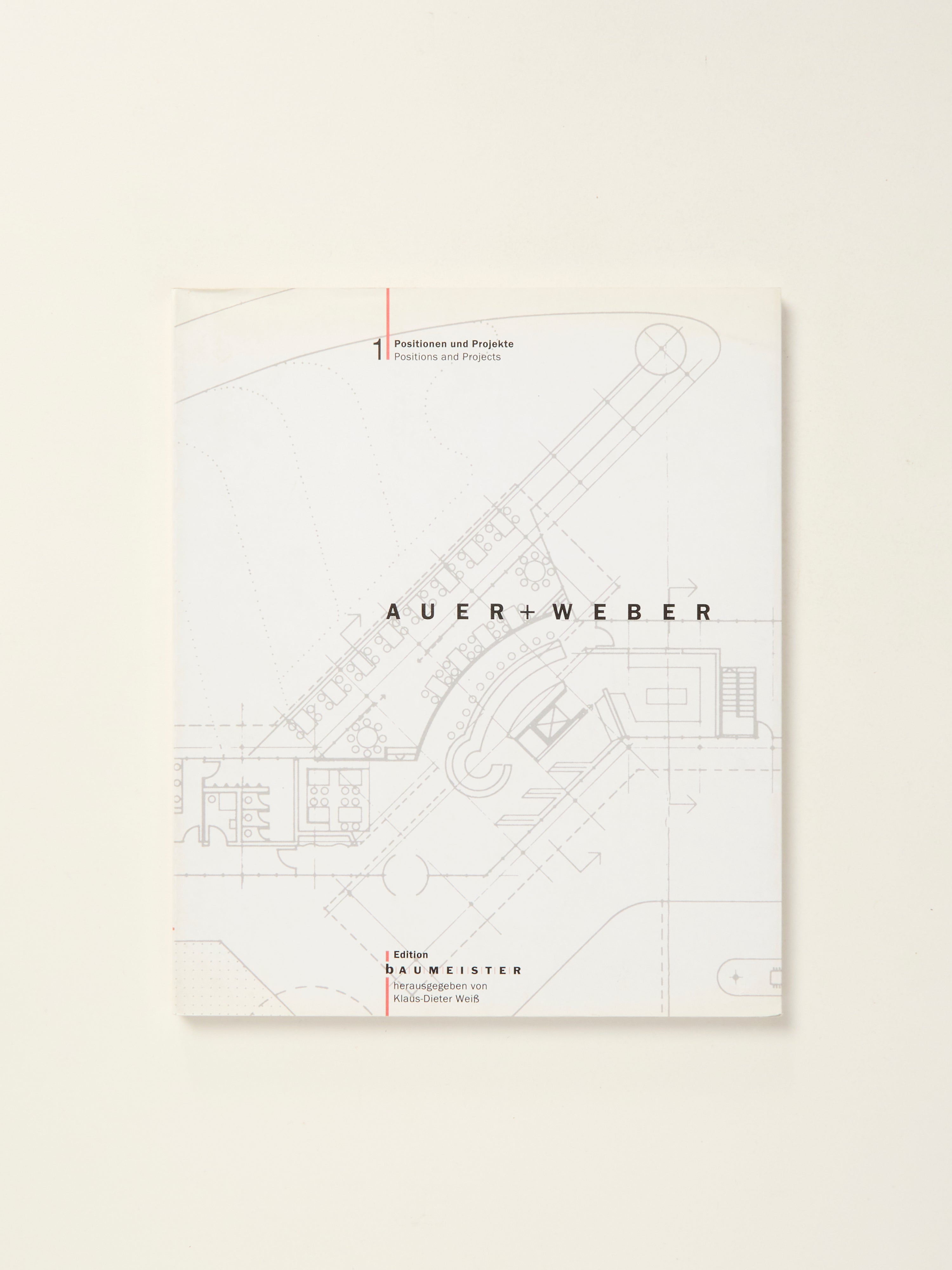 Auer+Weber: Architecture Positions and Projects - Modern Office and Urban Design Solutions