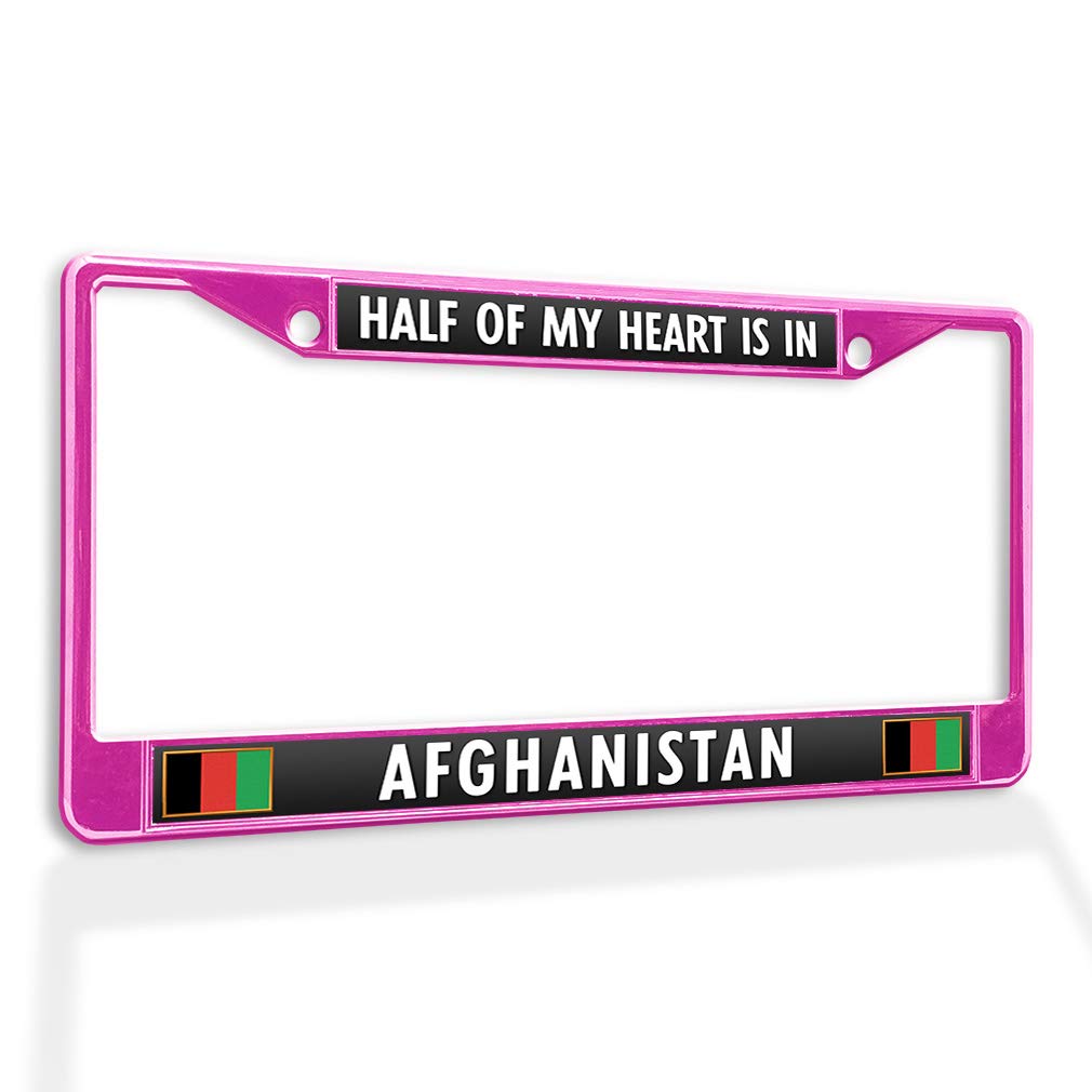 Half My Heart is in Afghanistan Metal License Plate Frame - Weatherproof Car Accessories with Solid Insert (Hot Pink, 2 Holes) - Perfect for Military Families & Patriotic Car Enthusiasts