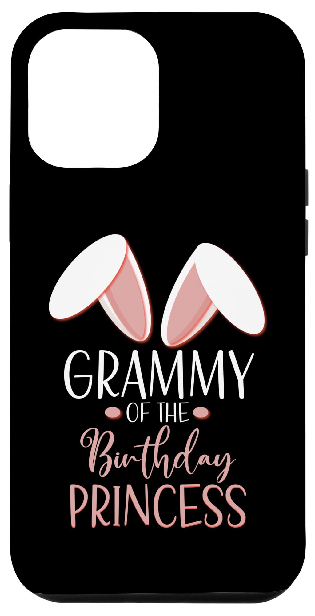 iPhone 12 Pro Max Case - Bunny Grammy Birthday Princess Matching Family Phone Cover for Women & Kids | Perfect for Family Outings, Birthday Gifts & Daily Protection