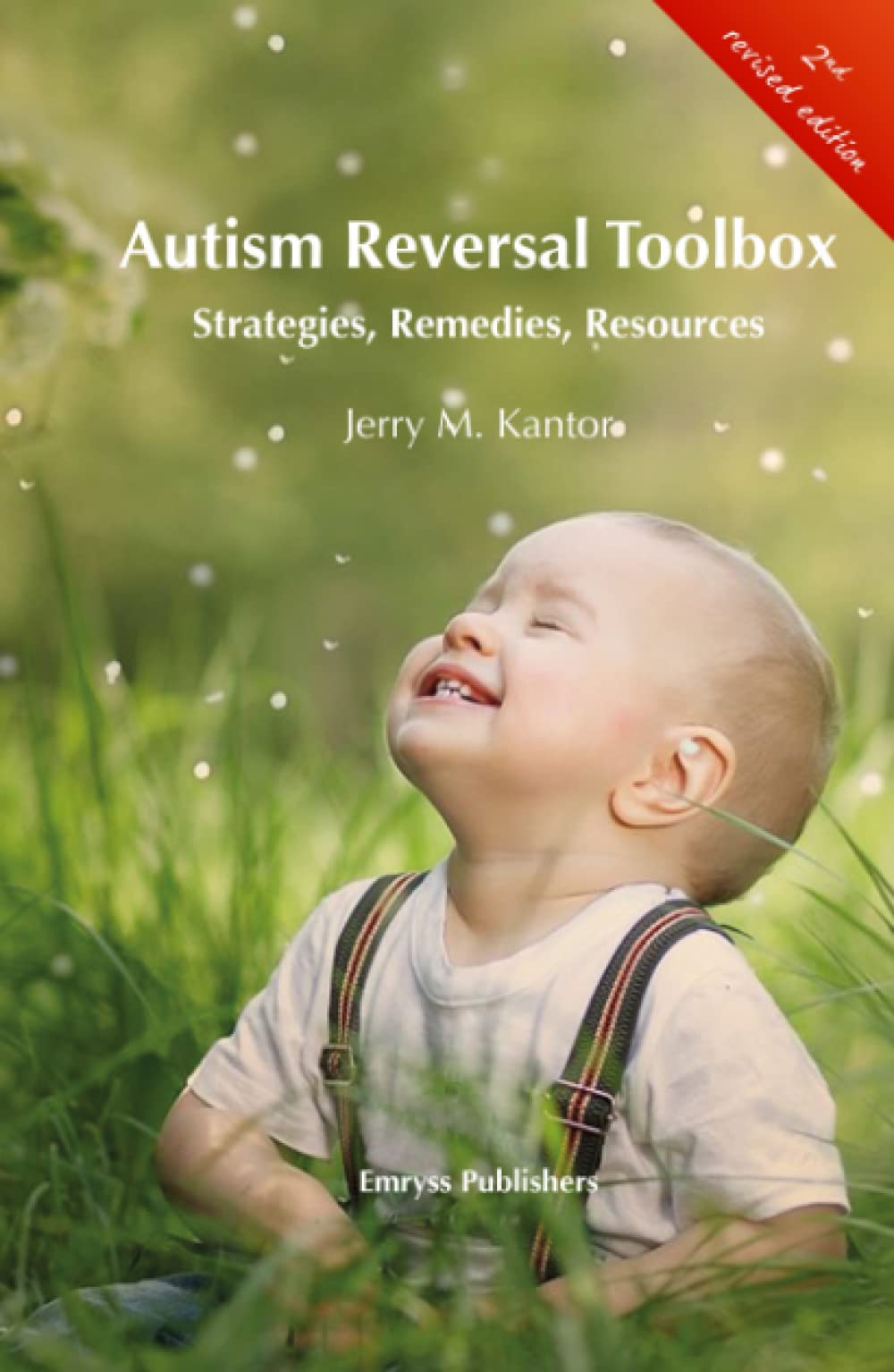 Autism Reversal Toolbox: Effective Strategies, Natural Remedies & Essential Resources for Parents - Support Your Child's Development at Home & School