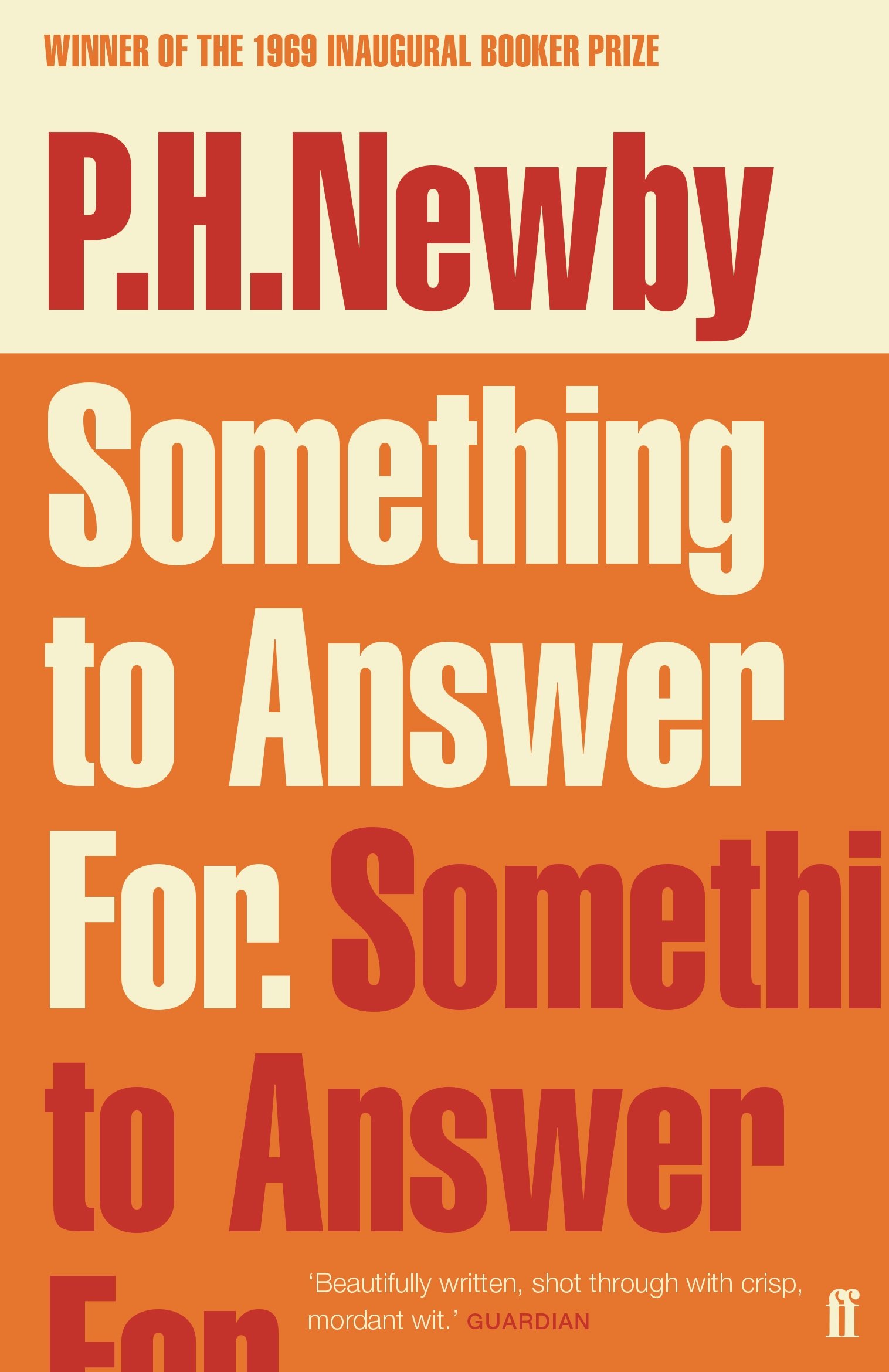 The First Man Booker Prize Winner: Something to Answer For - Award-Winning Literary Fiction for Book Clubs & Gifting