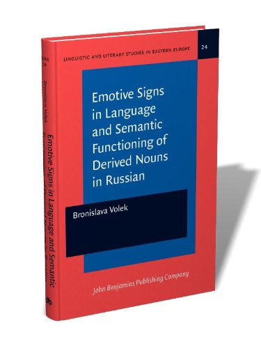 Emotive Signs in Language and Semantic Functioning of Derived Nouns in Russian - Linguistic Studies | Academic Research Book for Slavic Language Scholars & Russian Linguistics Students | Perfect for University Courses & Linguistic Analysis