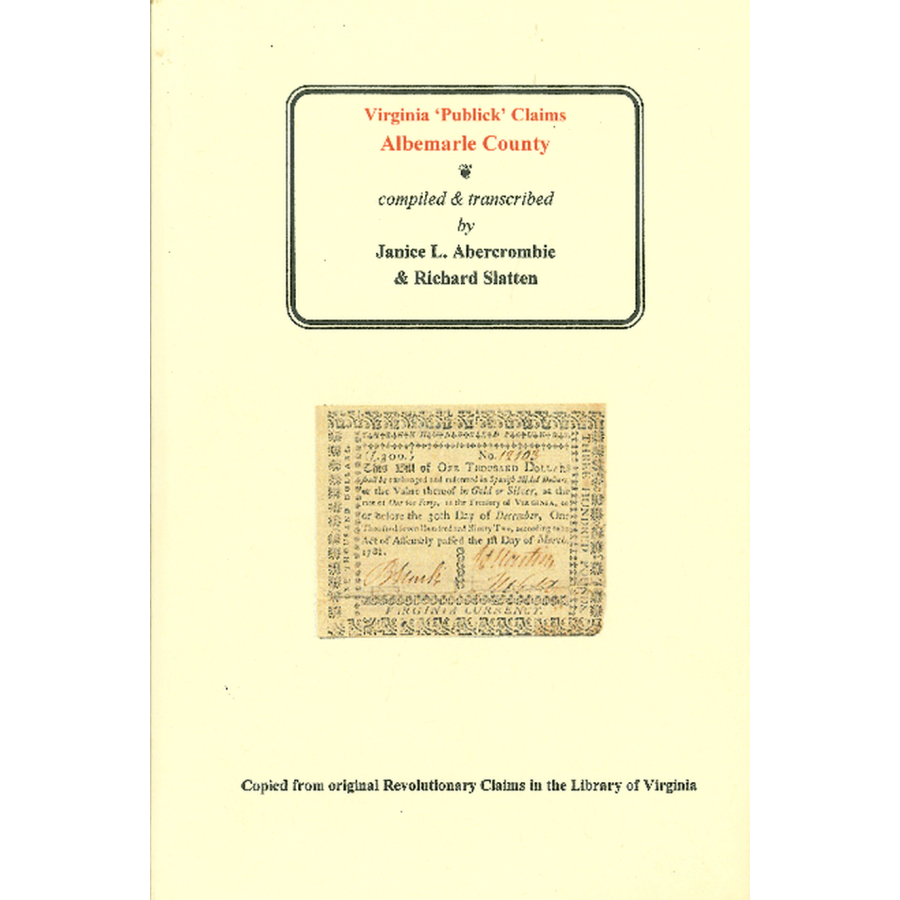 Albemarle County Virginia Revolutionary War Public Claims - Historical Genealogy Records & Ancestry Research for Family History Projects