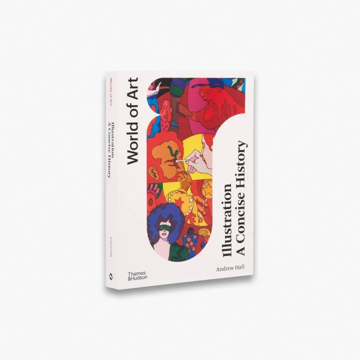 A Concise History of Illustration - World of Art Book | Perfect for Art Students, Collectors & History Enthusiasts