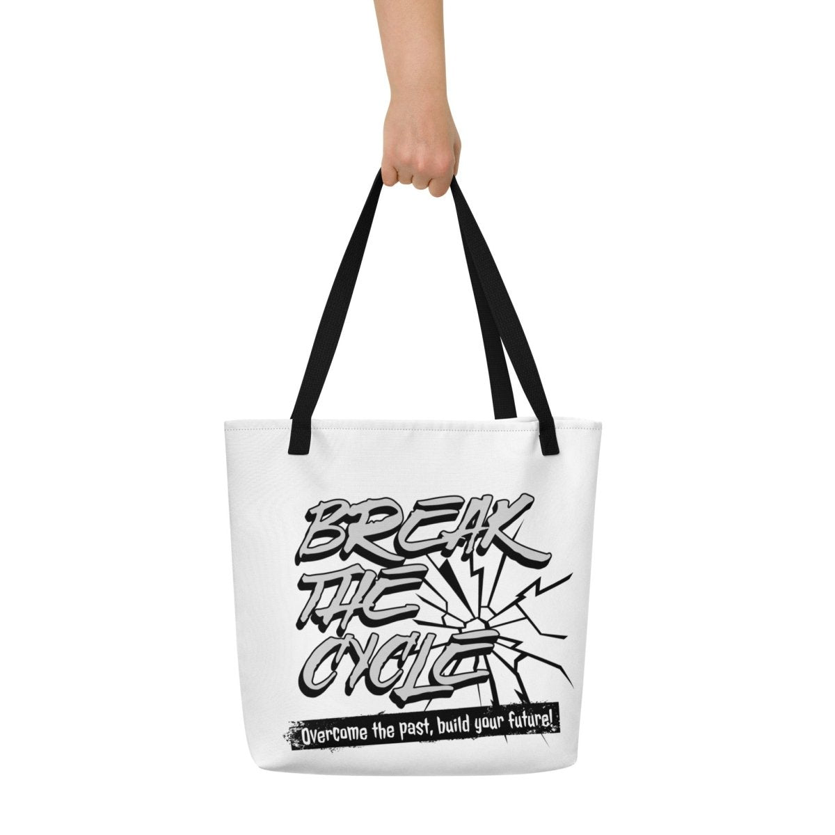 Break the Cycle Large Tote Bag - Stylish Reusable Shopping Bag for Women & Men - Perfect for Groceries, Beach, Work & Travel