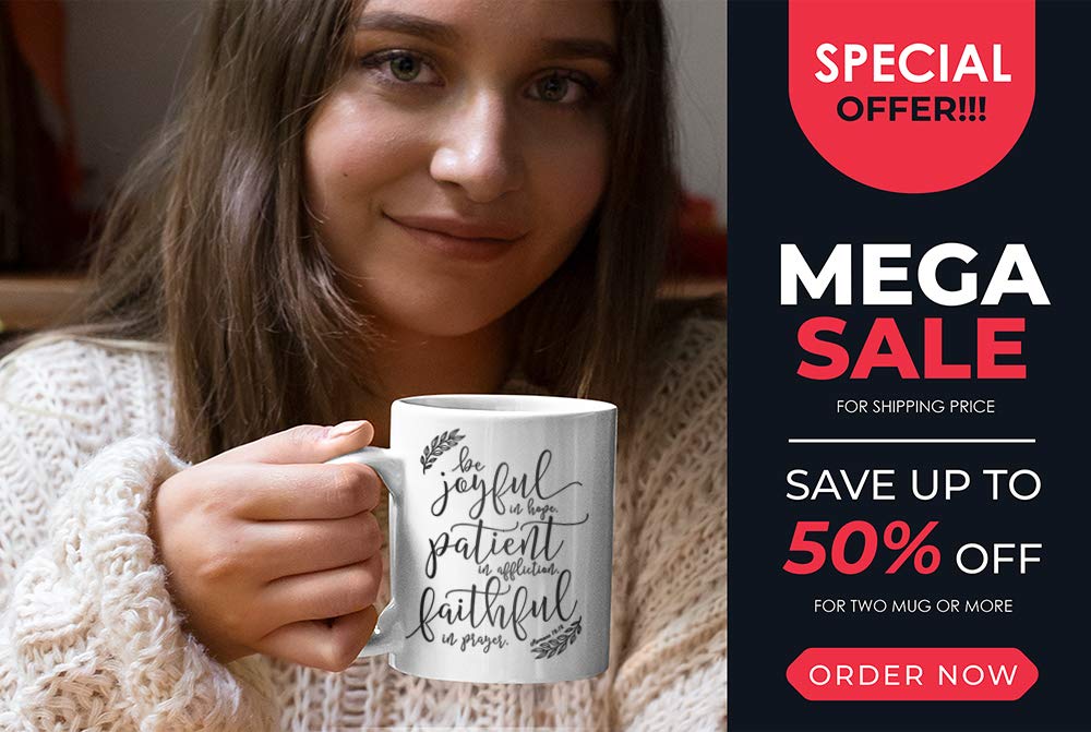 Inspirational Bible Verse Coffee Mug - Be Joyful in Hope, Patient in Affliction, Faithful in Prayer Romans 12:12 - Christian Gift for Women, Men, Bible Study, Prayer Groups & Daily Devotional Use