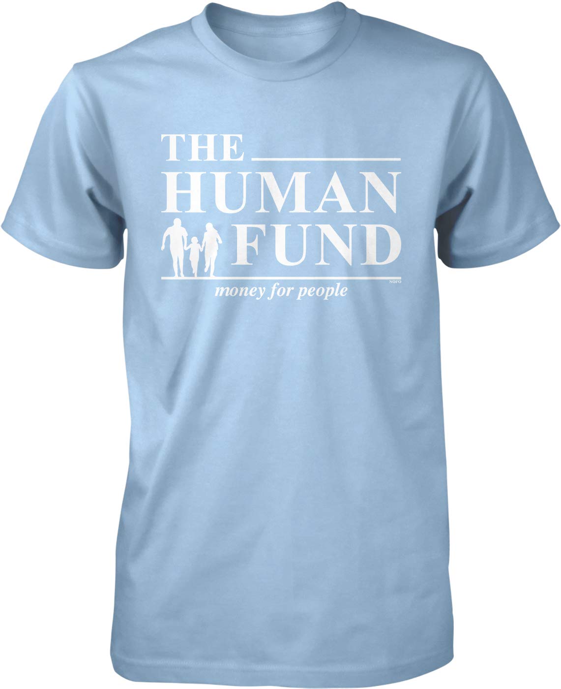 NOFO Clothing Co The Human Fund Men's T-Shirt - Funny Money for People Graphic Tee - Casual Wear & Gift for Men