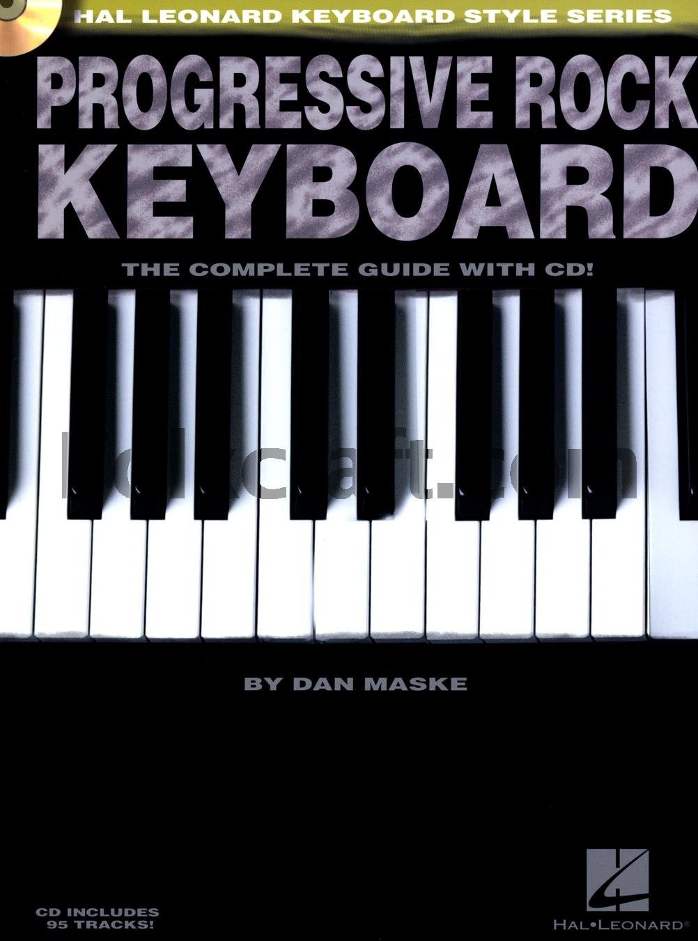 Progressive Rock Keyboard - Hal Leonard Keyboard Style Series | Learn Progressive Rock Piano Techniques for Performances & Practice