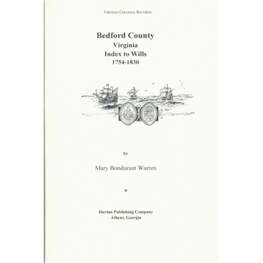 Bedford County Virginia Wills Index 1754-1830 | Genealogy Research & Family History Records