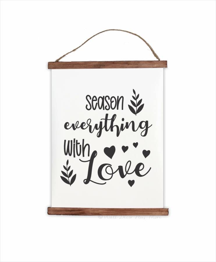 Season Everything With Love Hanging Canvas Art - Ready to Hang Kitchen Wall Decor - 19x24 Inch Scroll Art Prints - Inspirational Kitchen Signs & Décor - Perfect for Farmhouse, Apartment, and Dining Room Wall Decorations
