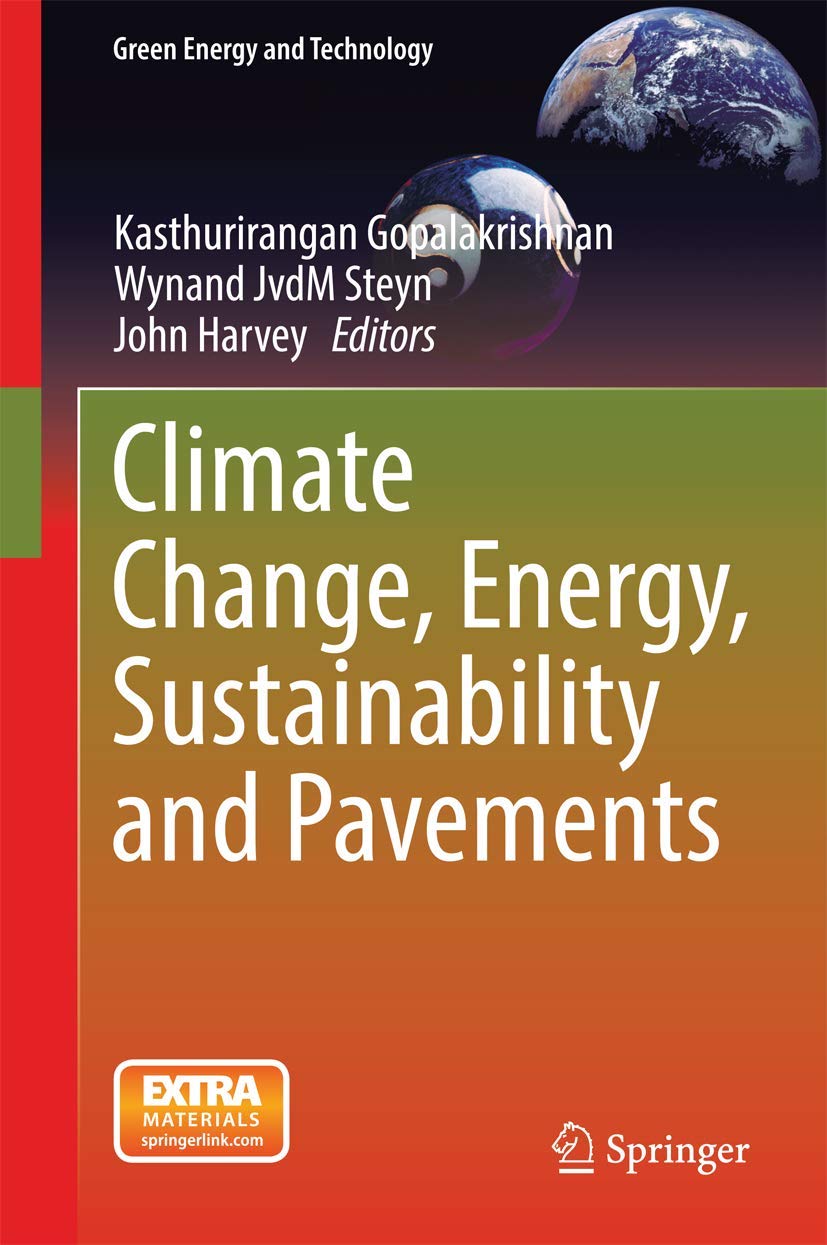 Climate Change, Energy Sustainability & Eco-Friendly Pavements - Green Technology Solutions for Urban Development & Infrastructure Projects