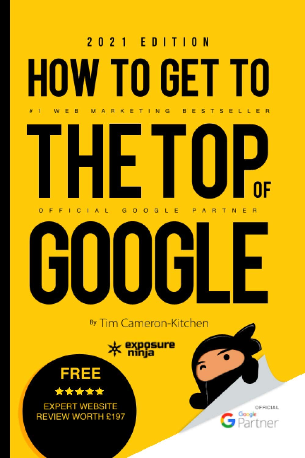 SEO Guide 2021: How to Rank #1 on Google - Plain English Digital Marketing Strategies by Exposure Ninja | Boost Website Traffic & Online Visibility
