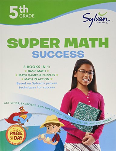 5th Grade Math Workbook - Sylvan Learning Super Success for Study & Homework