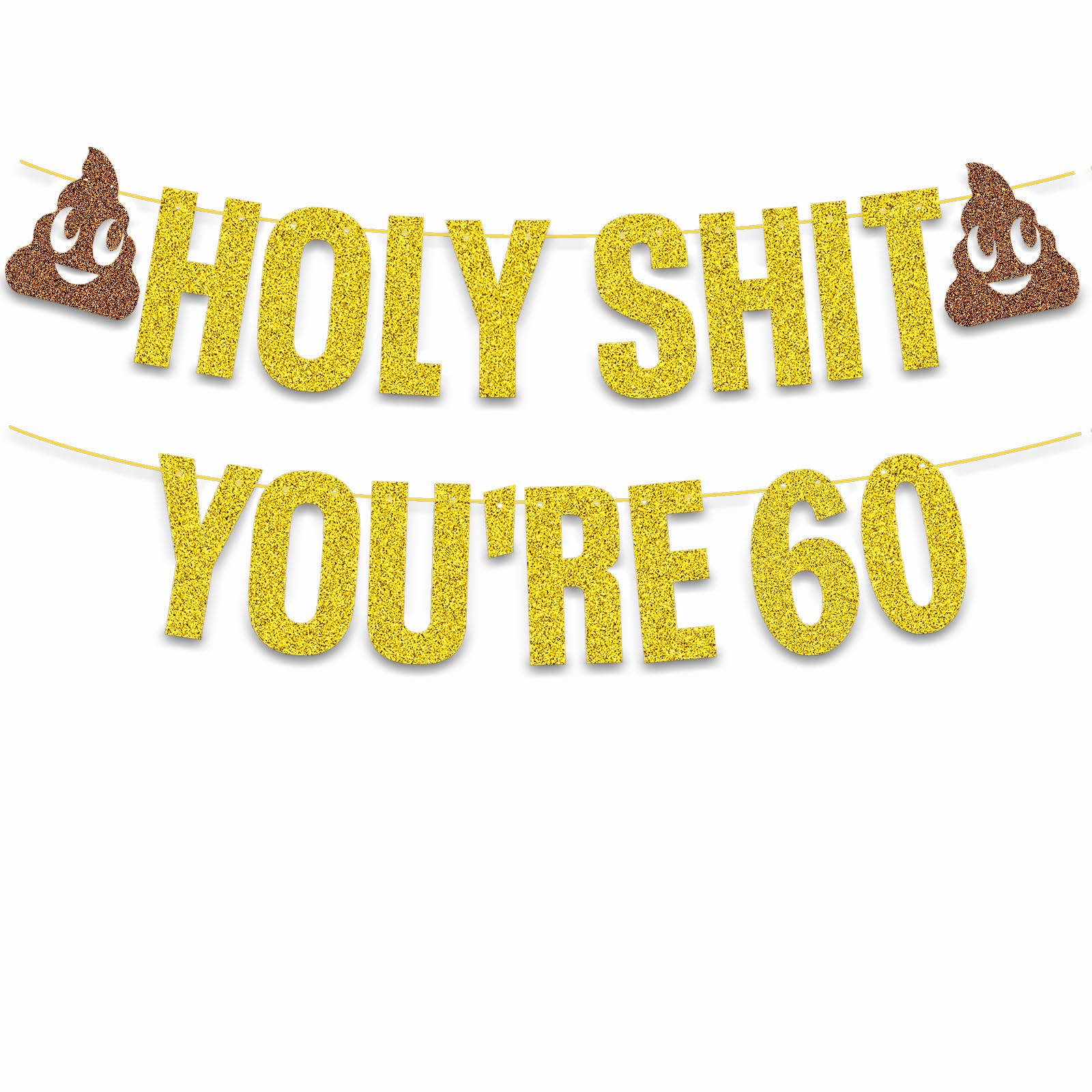 Funny 60th Birthday Party Decorations - Gold Glitter 'Holy Shit You're 60' Banner & Cheers to 60 Years Sign - Perfect for Milestone Birthday Celebrations, Retirement Parties & Surprise Decor