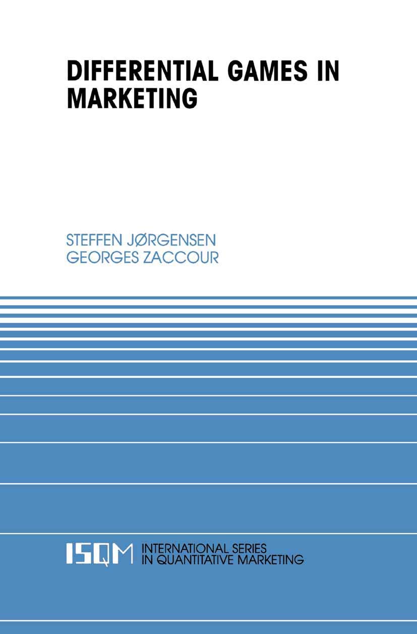Differential Games in Marketing - Strategies & Models for Competitive Markets | International Series in Quantitative Marketing Vol.15 | Business Decision Making & Market Analysis