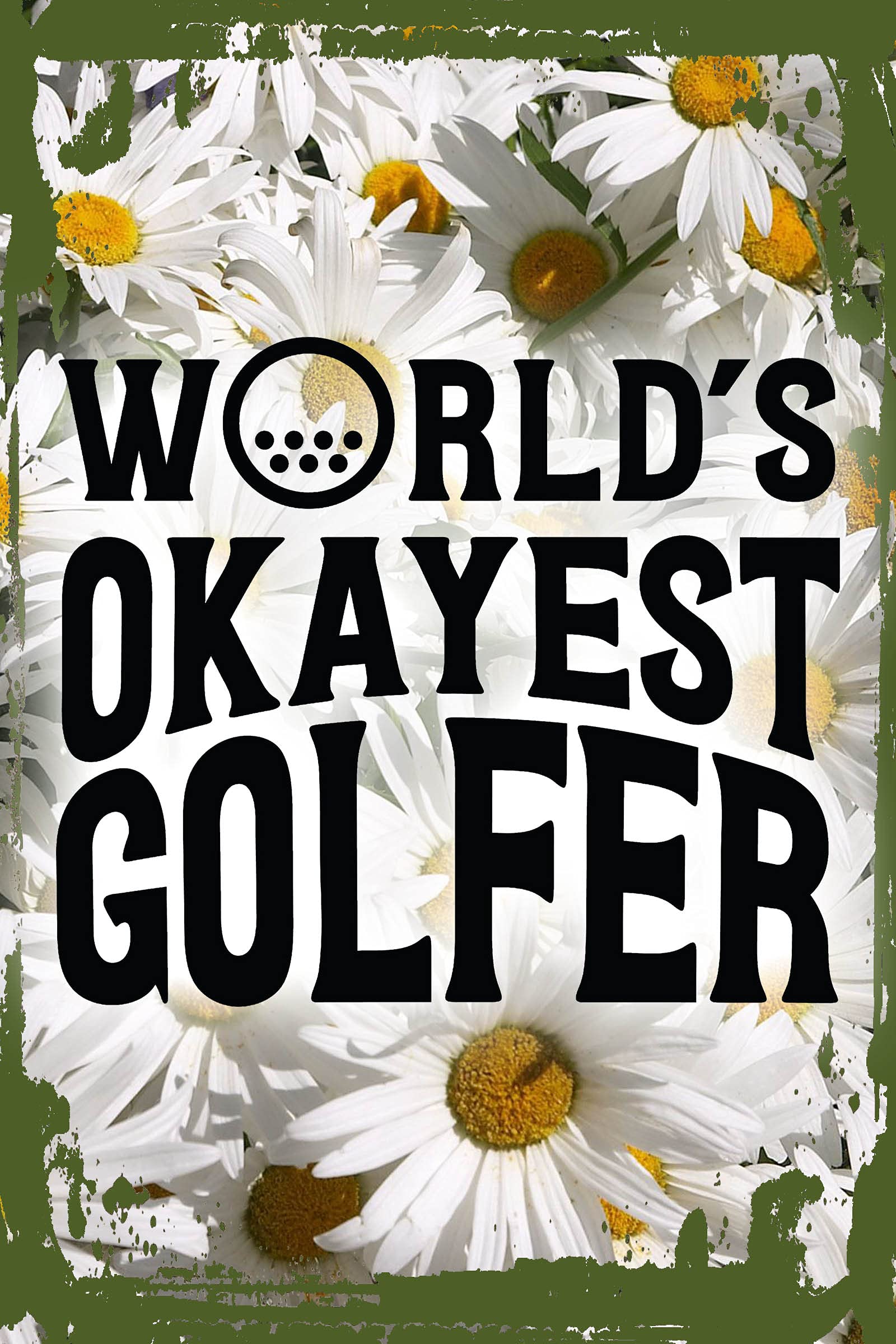 Funny Golf Wall Art - 'World's Okayest Golfer' Hanging Sign 8x12 Inches, Golf Decor for Home, Office & Man Cave - Perfect Gift for Golf Lovers & Sports Enthusiasts