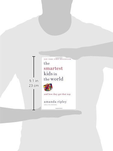 The Smartest Kids in the World: How Global Education Systems Create Excellence - Perfect for Parents, Educators & Policy Makers