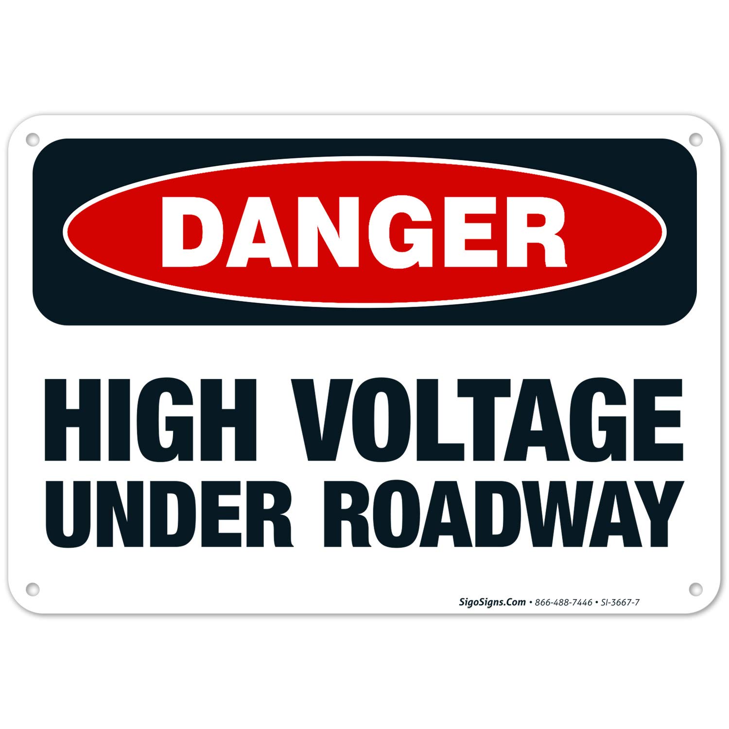 High Voltage Under Roadway Warning Sign - OSHA Compliant 10x7 Inch Aluminum Danger Sign | Rust-Free .040 Gauge, Fade-Resistant for Indoor/Outdoor Use | Made in USA | Ideal for Construction Sites, Utility Work Zones & Road Safety Areas