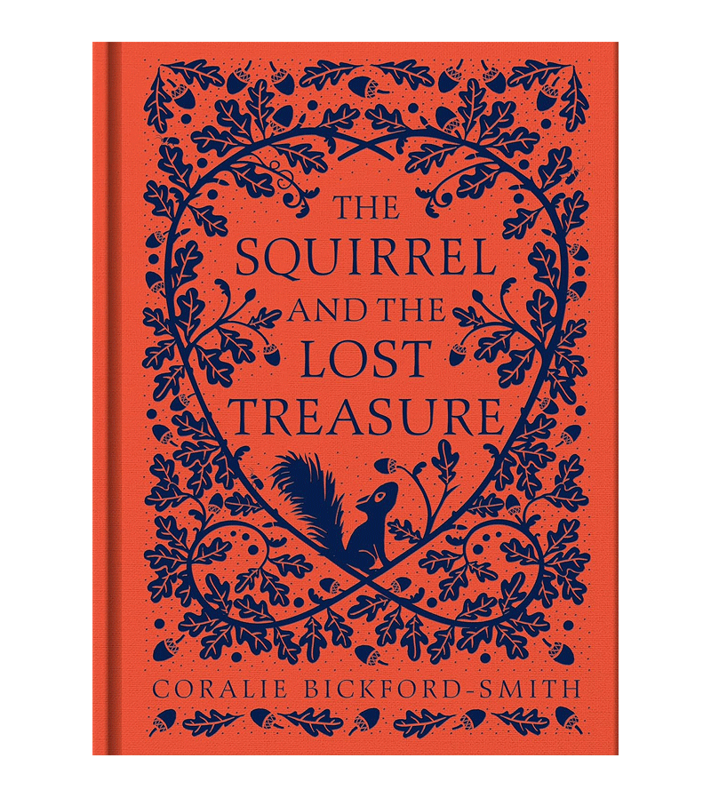 The Squirrel and the Lost Treasure - Illustrated Children's Book by Coralie Bickford-Smith | Perfect for Bedtime Stories & Early Readers