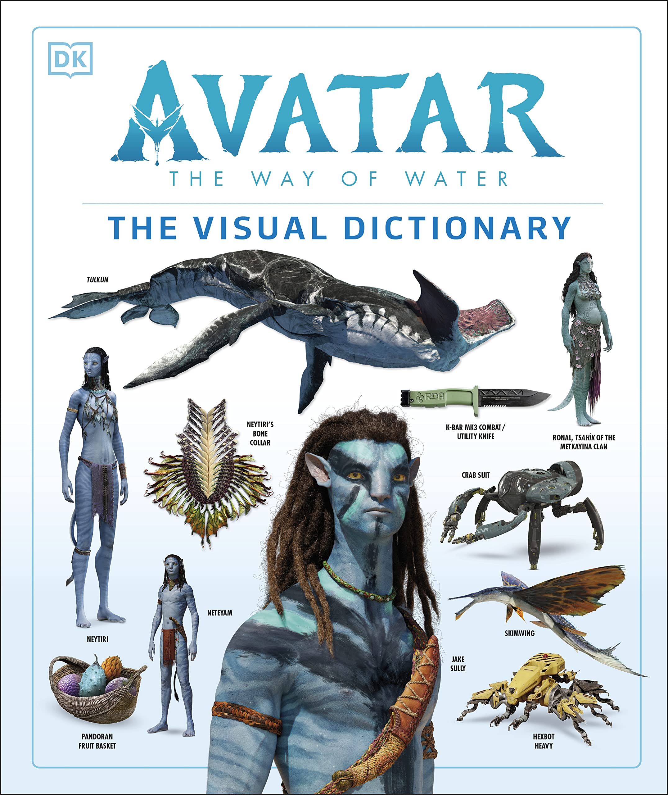 Avatar The Way of Water: The Official Visual Dictionary - Explore Pandora's World | Perfect for Movie Fans, Collectors & Gift Giving