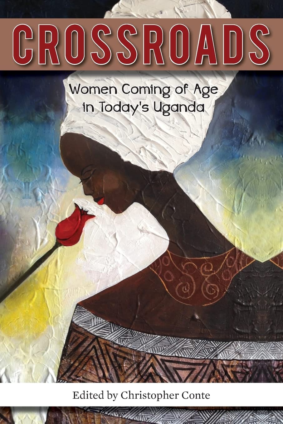 Crossroads: Women Coming of Age in Modern Uganda - Inspiring Stories of Empowerment & Cultural Transformation | Perfect for Book Clubs, Gender Studies & African Literature Enthusiasts