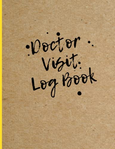 Doctor Visit Log Book - Track Medical Appointments & Health Records | Baby & Personal Health Journal for Doctor Visits | Perfect for Organizing Family Healthcare & Physician Appointments | Ideal for Parents, Caregivers & Chronic Illness Patients