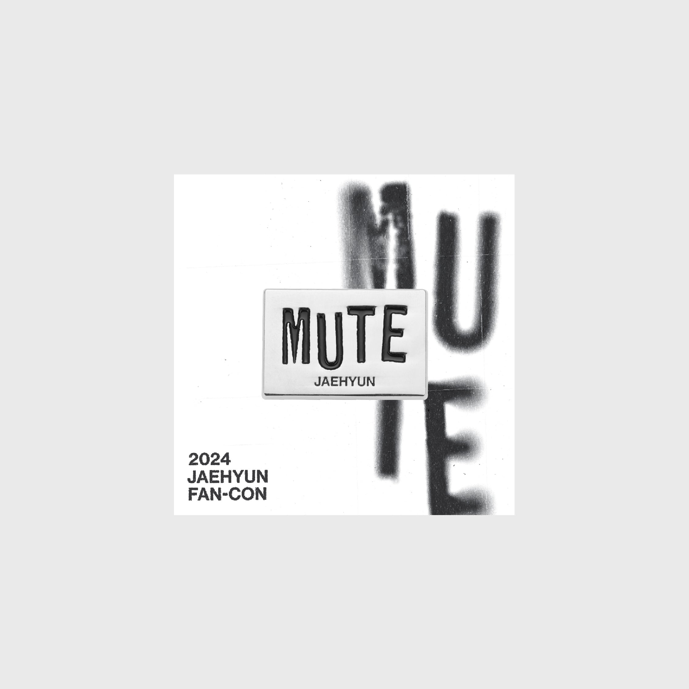 2024 JAEHYUN FAN CON <Mute> MD Official Badge - Kpop Fan Meeting Collectible Merchandise for Concerts & Fan Events